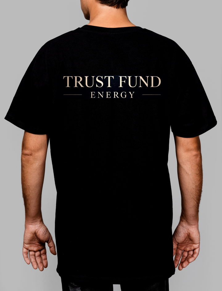 Trust Fund Energy T-Shirt | Oversized Heavyweight Luxe Tee